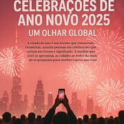 Celebrações de Ano Novo 2025: Um Olhar Global Celebrações de Ano Novo 2025: Um Olhar Global