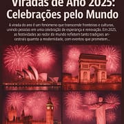 Viradas de Ano 2025: Celebrações pelo Mundo Viradas de Ano 2025: Celebrações pelo Mundo